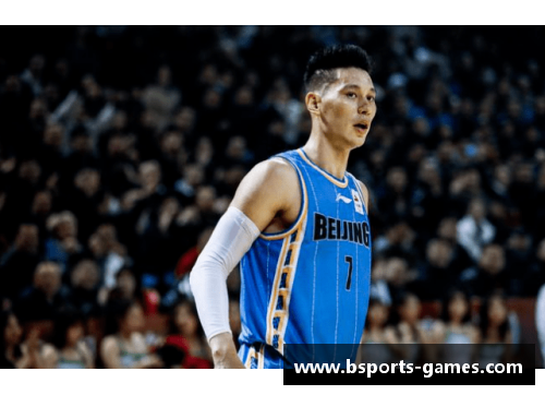 林书豪职业生涯全览：从NBA奇迹到全球篮球偶像的奋斗历程
